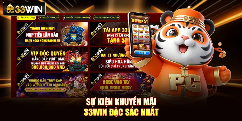 Sự kiện khuyến mãi 33Win đặc sắc nhất